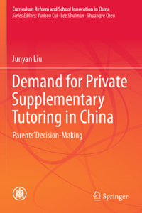 Demand for Private Supplementary Tutoring in China