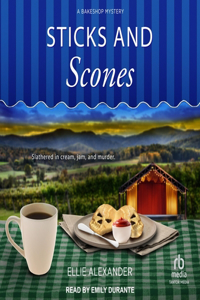 Sticks and Scones