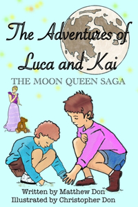Adventures Of Luca And Kai
