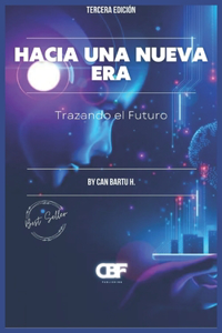 Hacia una Nueva Era