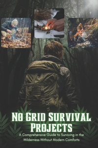 No Grid Survival Projects