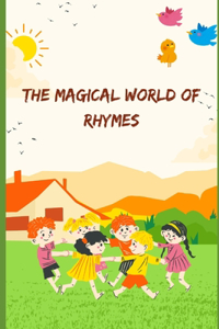 The Magical World of Rhymes