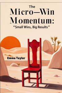 The Micro-Win Momentum