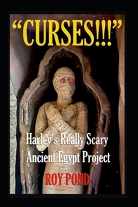 CURSES!!! HARLEY'S Really Scary EGYPT PROJECT