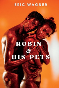 Robin and His Pets
