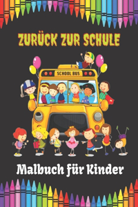 Zurück zur Schule Malbuch für Kinder