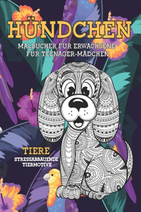 Malbucher fur Erwachsene fur Teenager-Madchen - Stressabbauende Tiermotive - Tiere - Hundchen