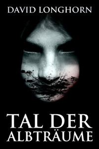 Tal der Albträume