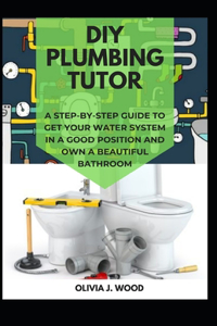 DIY Plumbing Tutor