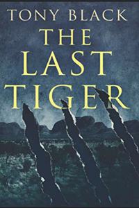 The Last Tiger