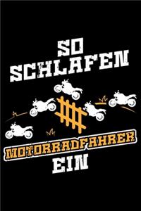 So Schlafen Motorradfahrer Ein