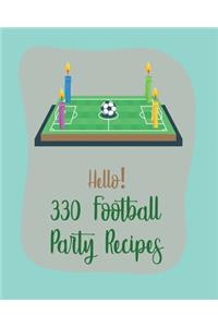 Hello! 330 Football Party Recipes