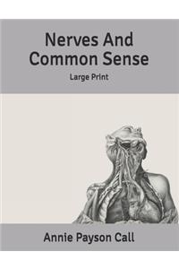 Nerves And Common Sense