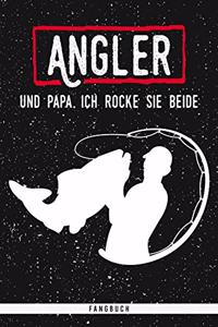 Angler und Papa. Ich rocke sie beide. Fangbuch