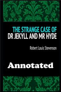 The Strange Case Of Dr. Jekyll And Mr. Hyde