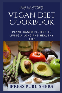 Healthy Vegan Diet Cookbook