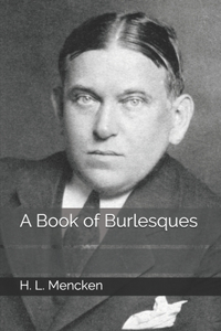 A Book of Burlesques
