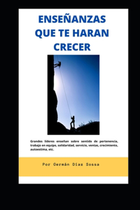 Enseñanzas Que Te Haran Crecer