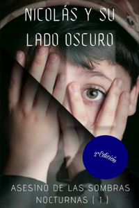 Nicolás Y Su Lado Oscuro