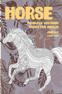 Mandala Coloring Books for Adults Large Print - Animals - Horse