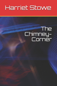 The Chimney-Corner