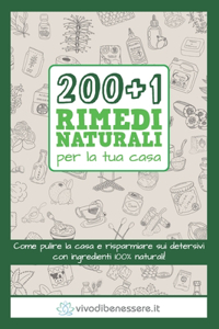 200+1 Rimedi Naturali per la tua casa