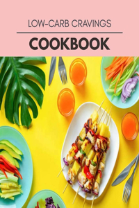 Low-carb Cravings Cookbook