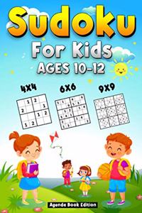 Sudoku for Kids Age 10-12: 250 Easy Sudoku Puzzles For Kids And Beginners 4x4, 6x6 and 9x9, With Solutions