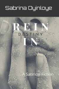 Rein In Destiny