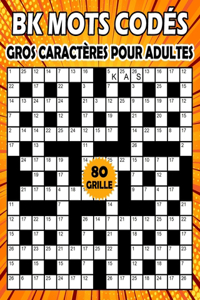 BK Mots Codés Gros Caractères Pour Adultes