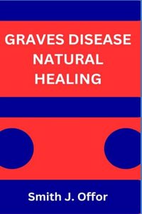 Graves Disease Natural Healing