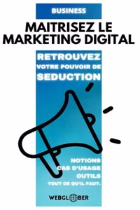 Maitrisez Le Marketing Digital