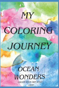 My Coloring Journey Ocean Wonders