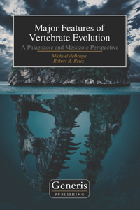 Major Features of Vertebrate Evolution