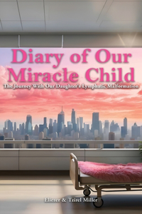 Diary of Our Miracle Child