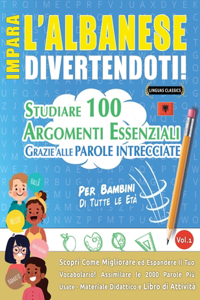Impara l'Albanese Divertendoti! - Per Bambini