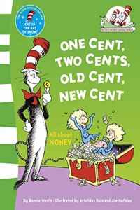 One Cent, Two Cents: All About Money