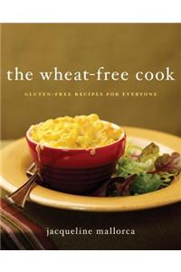 The Wheat-Free Cook