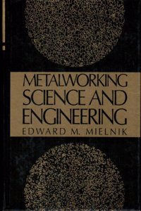 Metalworking Science and Engineering