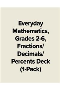 Everyday Mathematics, Grades 2-6, Fractions/Decimals/Percents Deck (1-Pack)