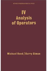 IV: Analysis of Operators