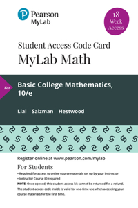 Mylab Math with Pearson Etext -- 18 Week Standalone Access Card -- For Basic College Mathematics