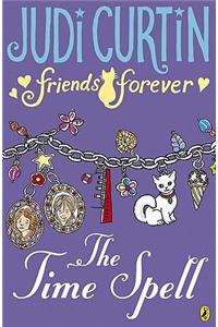 Friends Forever: The Time Spell