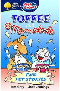 Toffee and Marmalade