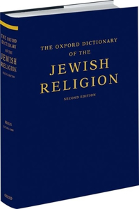 The Oxford Dictionary of the Jewish Religion