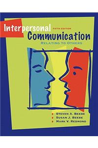 Interpersonal Communication: Relating to Others Value Package (Includes Mycommunicationlab Coursecompass with E-Book Student Access )
