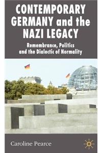 Contemporary Germany and the Nazi Legacy