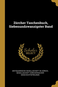 Zürcher Taschenbuch, Siebenundzwanzigster Band