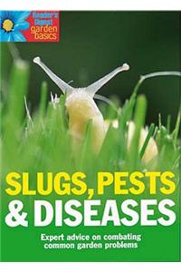 Slugs, Pests and Diseases