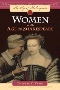 Women in the Age of Shakespeare